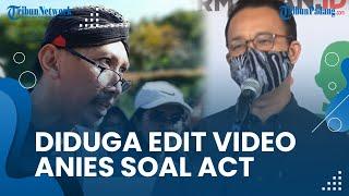 Abu Janda Unggah Video Anies soal ACT yang Diduga telah Diedit