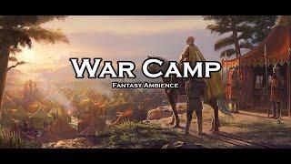 DND War Camp Ambience | RPG Sound Compilation | Fantasy Ambience