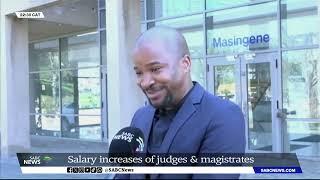 Judges Matter welcomes judges, magistrates' salary increases