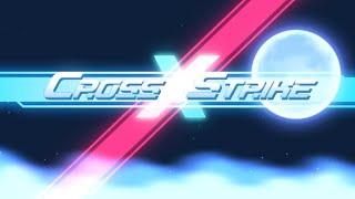 Cross Strike Walkthrough