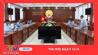 STV - Tin mới mỗi ngày I Ngày 13/5