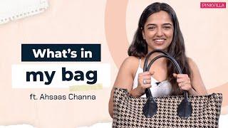 What's In My Bag with Ahsaas Channa | Fashion | Bag Essentials | Ahsaas Channa | Pinkvilla