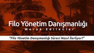 Filo Yönetim Danışmanlığı Süreci Nasıl İlerliyor?