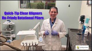 Clear Aligner Rotational Pliers - Quick Tip!