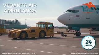 Gain Vedanta Air Ambulance Service in Mumbai for the Advanced ICU Features