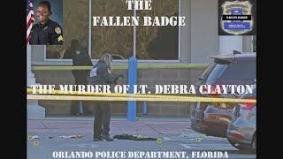 The Fallen Badge | The Murder of Lt Debra Clayton