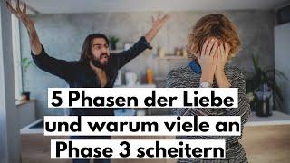 5 Phasen der Liebe und warum viele Paare an Phase 3 scheitern.