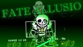 Christian GreenSans?? | Fate Allusio Sans Fight [Completed]