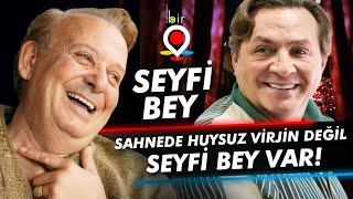 Seyfi Bey'in Perde Arkasında Bir Gün