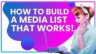 How to Build a Media List That Works | Otter PR