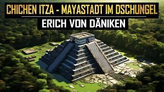 Chichen Itza und die Rätsel der geflügelten Schlange | Erich von Däniken