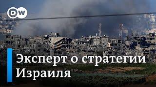 Есть ли четкая стратегия у военной кампании Израиля - эксперт об операции ЦАХАЛ