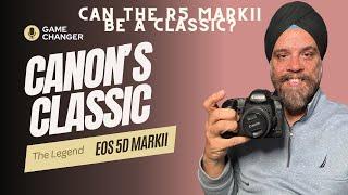 Canon's Most Iconic Hybrid Camera: Will the Canon R5 Mark II Become a Legend Like the 5D Mark II?