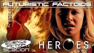 Futuristic Factoids - Heroes | Science Fiction Station