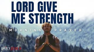 Daily Prayer for Strength, Guidance and Protection Listen Every Day