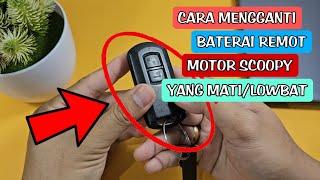 Cara mengganti baterai remot motor honda scoppy yang mati / lowbat dan motor lainnya