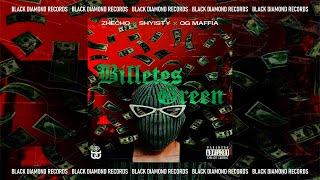 Billetes Green - Zhecho x Shyisty x OG Maffia