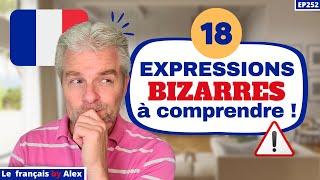  18 EXPRESSIONS FRANÇAISES difficiles à comprendre (français parlé de tous les jours°