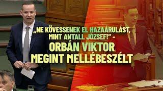 "Ne kövessenek el hazaárulást, mint Antall József!" - Orbán Viktor megint mellébeszélt