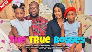 THE TRUE BOSSES  - RAY EMODI, BENITA ONYIUKE, DERA OSADEBE, KING DAVID 2023 EXCLUSIVE NOLLYWOD MOVIE