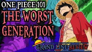 The Worst Generation Explained (One Piece 101)