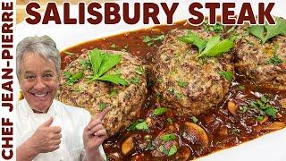 How To Make Salisbury Steak | Chef Jean-Pierre