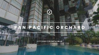 Pan Pacific Orchard Singapore: An Exclusive 5-Star Experience & Review