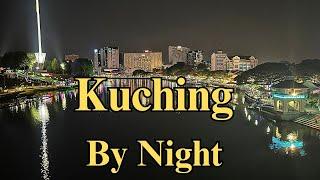 Kuching Waterfront at Night: A Spectacular Experience You Must See! 