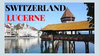 Switzerland | The city of Lucerne in one day through my eyes | Lucerne attractions