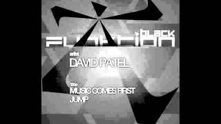 David Patel "Music Comes First"