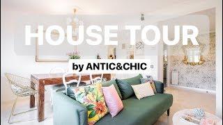 HOUSE TOUR by Antic&Chic