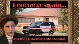 Breaking News: The 'Return to Nature Funeral Home' Scandal