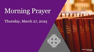 Morning Prayer, Thursday March 27 – Moses on Mt. Sinai / Jesus Before Pilate
