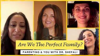 Are We The Perfect Family?