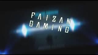 FAIZAN GAMING INTRO FOR CHANNEL