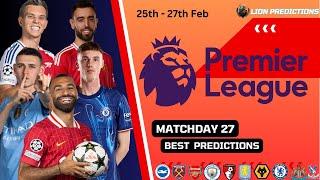 PREMIER LEAGUE WEEK 27 PREDICTIONS | CORNERS | CARDS | GOALS | BEST BETTING MARKETS | 25TH - 27TH |