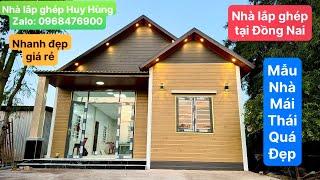 Thi công nhà lắp ghép tại Xuân  Lộc Đồng Nai, mẫu nhà mái thái quá đẹp, nhanh đẹp zalo 0968476900.