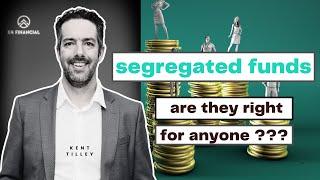 Segregated Funds and the advisors who sell them.