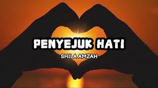 Shila Amzah - Penyejuk Hati (Lirik)