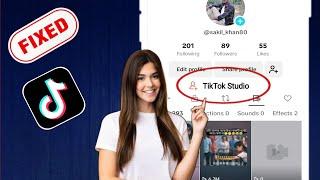 Как исправить опцию Tik Tok Studio, которая не отображается в Tiktok |