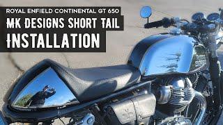 MK Designs Shorty Tail Install | LED Tail Light & Turn Signals for Royal Enfield Continental GT 650