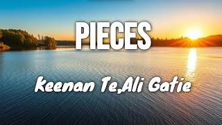 Keenan Te, Ali Gatie - Pieces | Duet