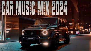 Car Music Mix 2024 - Cамые популярные песни 2024 года