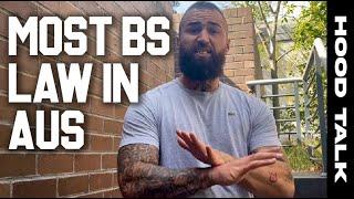 Most BS Law In Australia (Hood Talk)