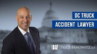 DC Truck Accident Lawyer | Price Benowitz LLP