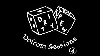 Dirty Few - Volcom Sessions (Full EP)