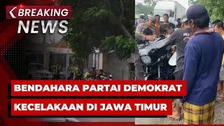 BREAKING NEWS -  Bendahara Partai Demokrat Meninggal dalam Kecelakaan di Situbondo Jawa Timur