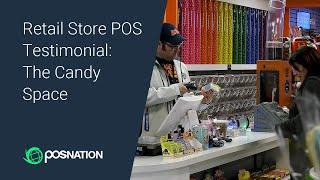 The Candy Space | Retail POS System Testimonial