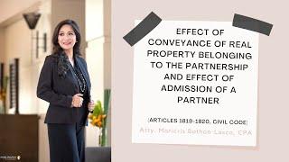 Effects of conveyance of real property belonging to the partnership (Articles 1819-120, Civil Code)