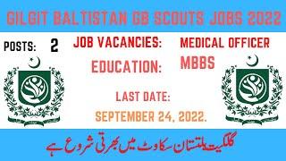 Gilgit Baltistan GB Scouts Jobs 2022 Medical Officers